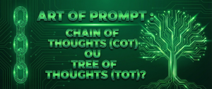 Bannière : Prompting : plutôt Chain of Thoughts ou Tree of Throughs?